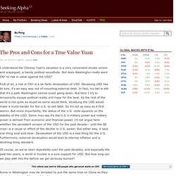 The Pros and Cons for a True Value Yuan