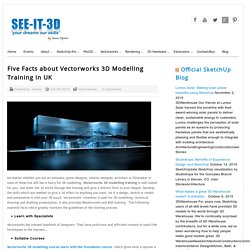 Five Facts about Vectorworks 3D Modelling Training in UK