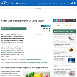 What Is A Vegan Diet? What Are The Benefits Of Being Vegan?