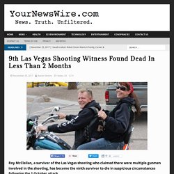 9th Las Vegas Shooting Witness Found Dead In Less Than 2 Months