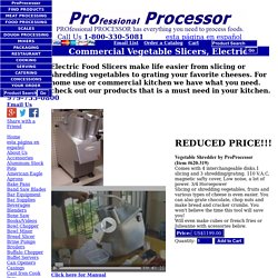 Commercial Vegetable Slicers, Cabbage Cutter & Electric Vegetable Slicer