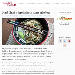 Pad thaï végétalien sans gluten