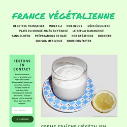 Crème fraîche (végétalien, vegan) — France végétalienne