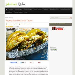 Vegetarian Mexican Tacos - Simple Easy to Cook Recipe by Archana's Kitchen