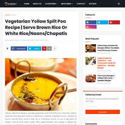 Indian Style Yellow Split Pea Recipe - Swadistbhoajn