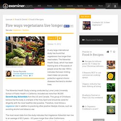 Five ways vegetarians live longer - Charlotte Vegetarian