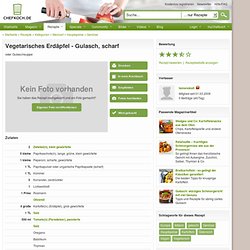 Rezept: Vegetarisches Erdäpfel - Gulasch, scharf