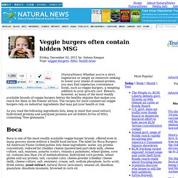 Veggie burgers often contain hidden MSG