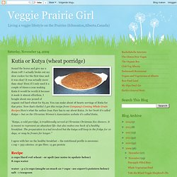 Kutia or Kutya (wheat porridge)