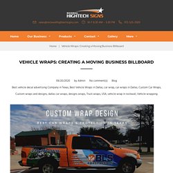 Vehicle Wraps: Creating a Moving Business Billboard