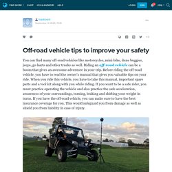 Off-road vehicle tips to improve your safety: bajaboard — LiveJournal