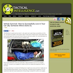 Vehicle Survival: How to Successfully Live in Your Car (By Someone Who’s Done It)