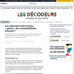 Les véhicules tout-terrain, « péché » des automobilistes français ?