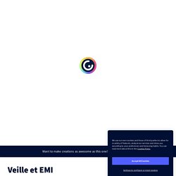 Veille et EMI by jfiliol.pro on Genially