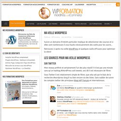 Ma veille WordPress : Sources et outils