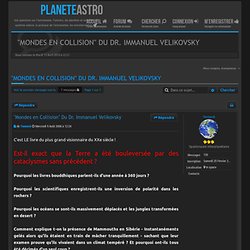 "Mondes en Collision" Du Dr. Immanuel Velikovsky : Livres, CD, DVD, logiciels d'astronomie
