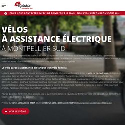 Vélo électrique Montpellier sud