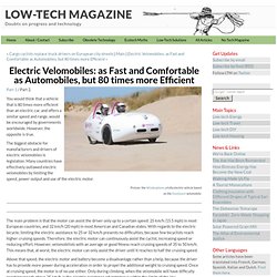 Electric Velomobiles: as Fast and Comfortable as Automobiles, but 80 times more Efficient