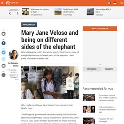 Mary Jane Veloso and being on different sides of the elephant