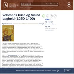 Velstands krise og tusind baghold (1250-1400) - Gyldendal/Danmarkshistorien