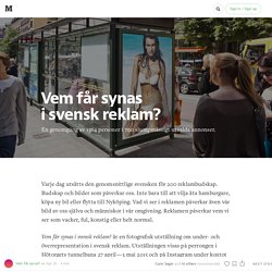 Vem får synas i svensk reklam?