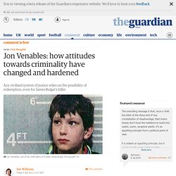 Jon Venables: how attitudes towards criminality have changed and hardened