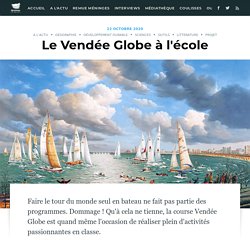 Le Vendée Globe à l'école - Edumoov, Le blog