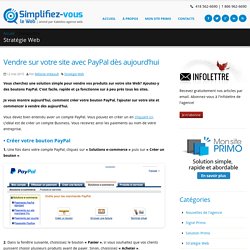 Vendre sur votre site avec PayPal dès aujourd’hui