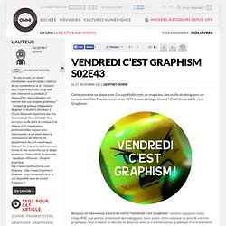 VENDREDI C’EST GRAPHISM S02E43