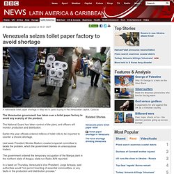 Venezuela seizes toilet paper factory to avoid shortage