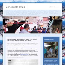 Le Venezuela et le journal « Le Monde » : la nausée, par Maurice Lemoine (Mémoire des Luttes)
