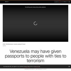 Venezuela may have given passports to people with ties to terrorism