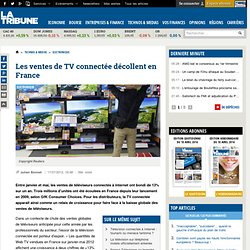 Les ventes de TV connectée décollent en France