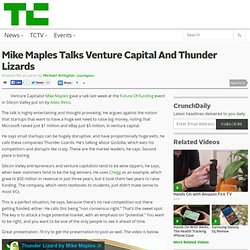 Mike Maples Talks Venture Capital And Thunder Lizards