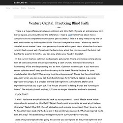 Venture Capital: Practicing Blind Faith