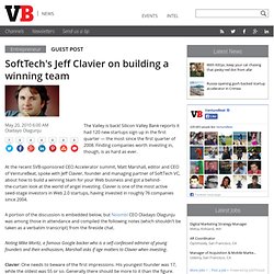 SoftTech’s Jeff Clavier on building a winning team