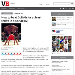How to beat Goliath (or at least thrive in his shadow)