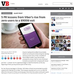 5 PR lessons from Viber's rise from zero users to a $900M exit