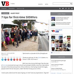 7 tips for first-time SXSW’ers