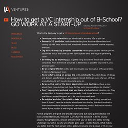 IA Ventures - How to get a VC internship out of B-School? GO WORK AT A START-UP