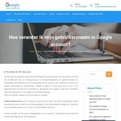 Hoe de weergave van uw Google-gebruikersnaam in Gmail wijzigen?