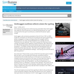Verbruggen outlines reform vision for cycling