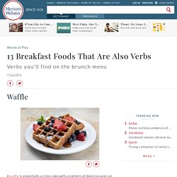 Fritter - 13 Verbs From The Breakfast Table