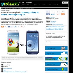 Vergleichstest: Samsung Galaxy S4 versus Samsung Galaxy S3