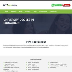 Education - Buy Real Verifiable Degree Online. 100% Accredited Degrees. Buy Real UK USA University Degree Online.