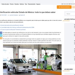Verificación vehicular Estado de México, todo lo que quieres saber