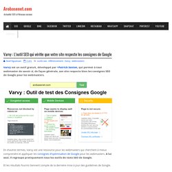 Varvy : L’outil SEO qui vérifie que votre site respecte les consignes de Google