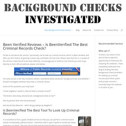 Been Verified Reviews - Is BeenVerified The Best Criminal Records Check?