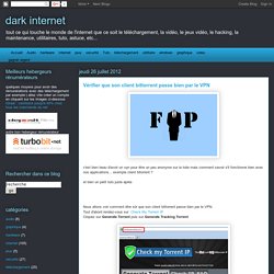Vérifier que son client bittorrent passe bien par le VPN