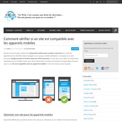 Comment vérifier si un site est compatible avec les appareils mobiles